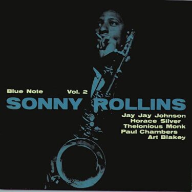 Sonny Rollins’s 10 Greatest Songs and Greatest Discs (Representative Songs and Hidden Masterpieces)