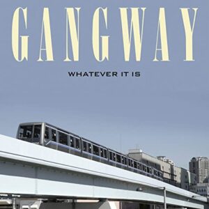 gangway-whatever