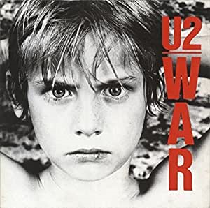 U2’s 12 Greatest Songs and Greatest Discs (Representative Songs and Hidden Masterpieces)