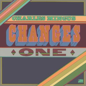 charles-mingus-changes1