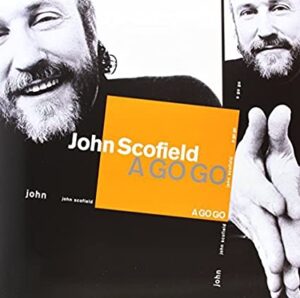 john-scofield-a-go-go