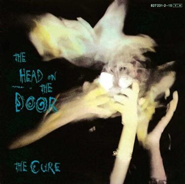 The Cure’s 10 Greatest Songs and Greatest Discs (Representative Songs and Hidden Masterpieces)