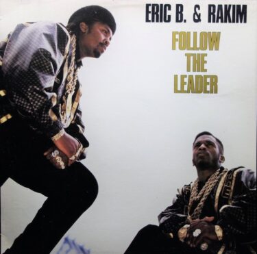 Eric B. & Rakim’s 10 Greatest Songs and Greatest Discs (Representative Songs and Hidden Masterpieces)