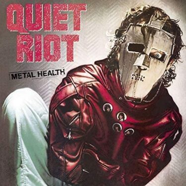 Quiet Riot’s 10 Greatest Songs and Greatest Discs (Representative Songs and Hidden Masterpieces)